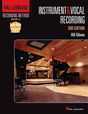 Hal Leonard Recording Method Book 2: Instrument & Vocal Recording