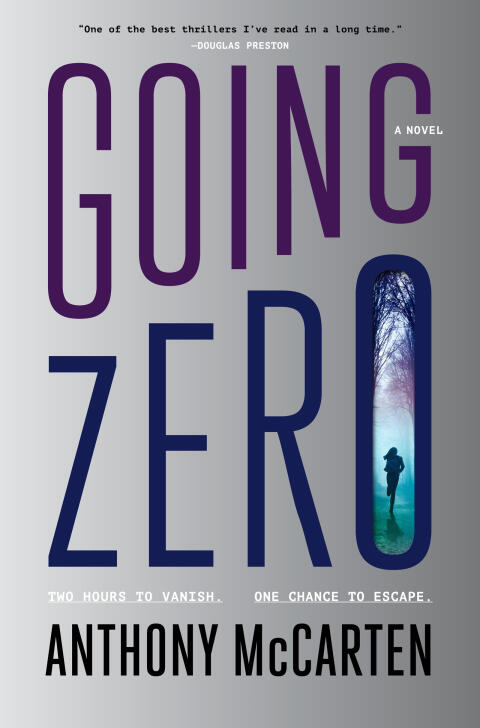 Going Zero (A Novel)