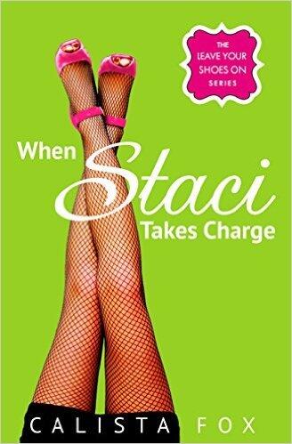 When Staci Takes Charge