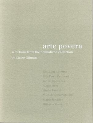 Arte Povera: Selections from the Sonnabend Collection