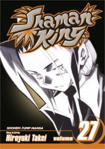 Shaman King, Vol. 27: Exotica