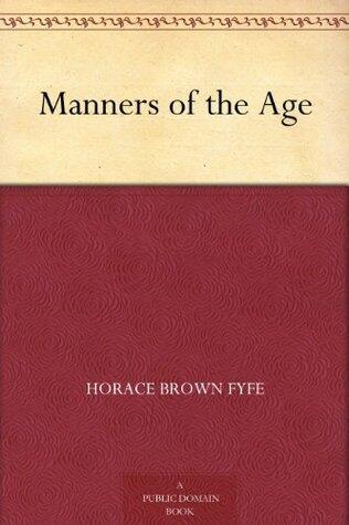 Manners of the Age