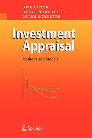 Investment Appraisal: Methods and Models