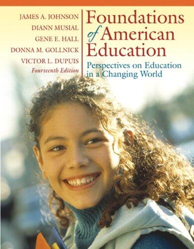 Foundation of American Education: Perspectives on Education in a Changing World
