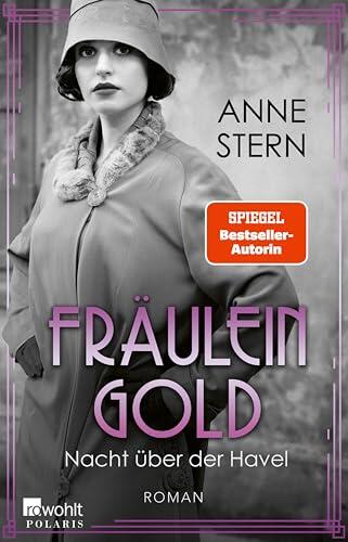 Fräulein Gold: Nacht über der Havel (Die Hebamme von Berlin 7)