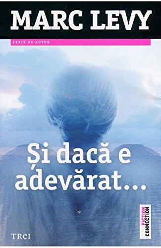 Si daca e adevarat.