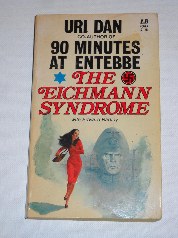 Eichmann Syndrome