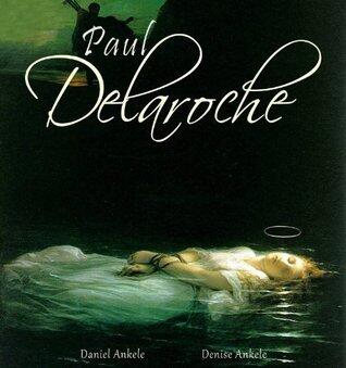 Paul Delaroche: 40+ Renaissance Paintings - High Renaissance