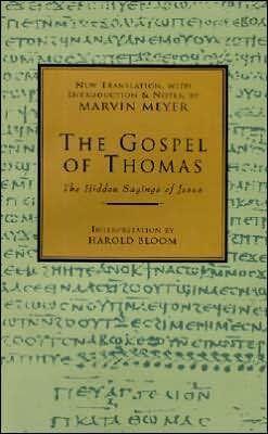 The Gospel of Thomas: The Hidden Sayings of Jesus