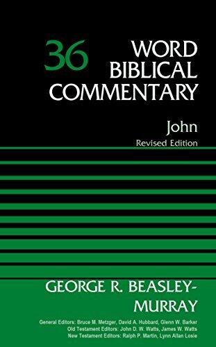 John (Volume 36): Revised Edition