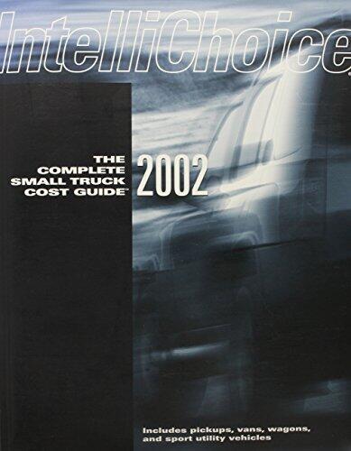 The Complete Small Truck Cost Guide 2002