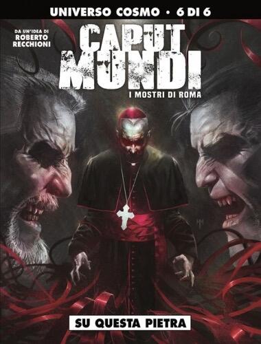 Caput Mundi - I mostri di Roma 6: Su questa pietra