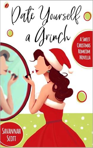 Date Yourself a Grinch