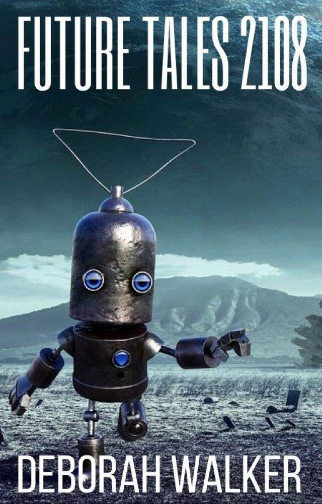 Future Tales 2108: Four Evocative Sci-Fi Stories