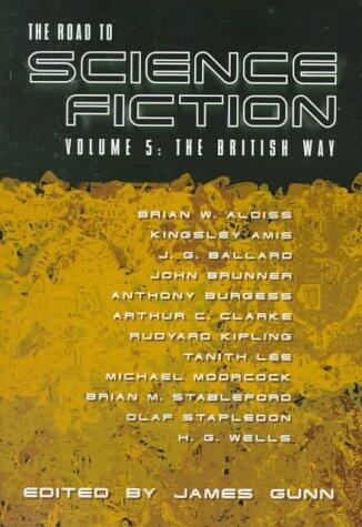 The Road to Science Fiction 5: The British Way