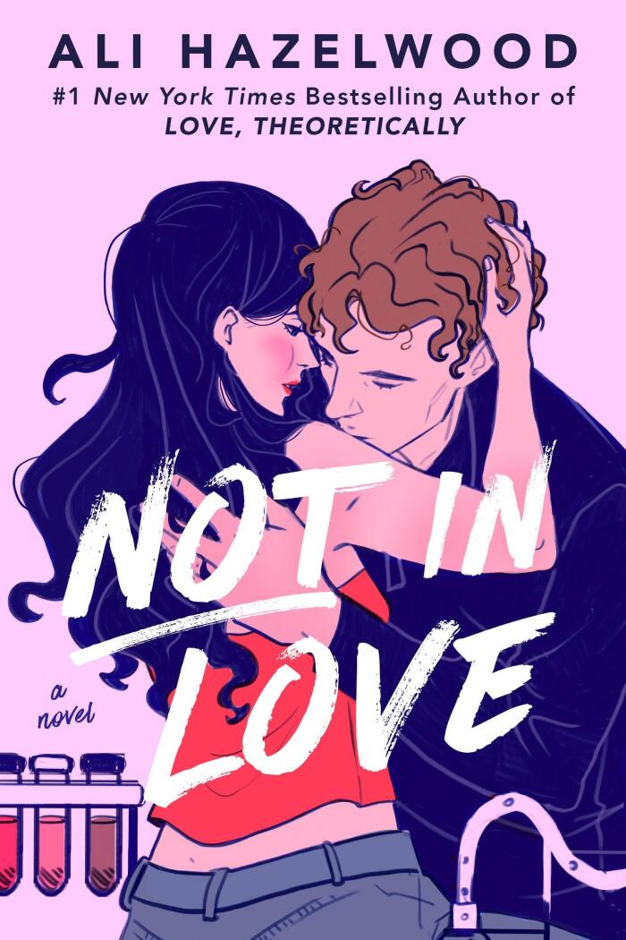Not in Love: From the Bestselling Author of The Love Hypothesis