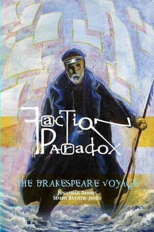 Faction Paradox: The Brakespeare Voyage