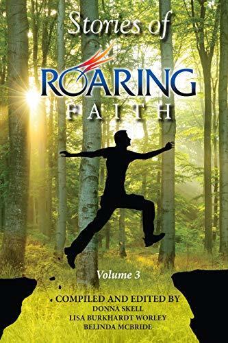 Stories of Roaring Faith Book 3