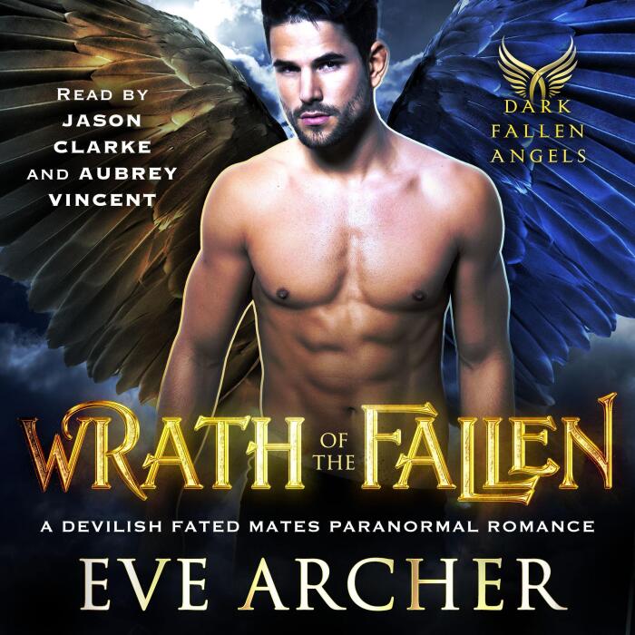 Wrath of the Fallen: Dark Fallen Angels, Book 3
