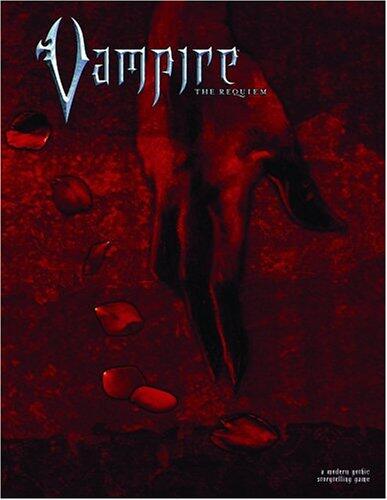 Vampire: The Requiem: A Modern Gothic Storytelling Game