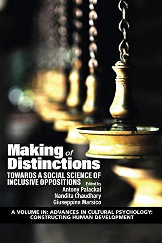 Making of Distinctions: Towards a Social Science of Inclusive Oppositions