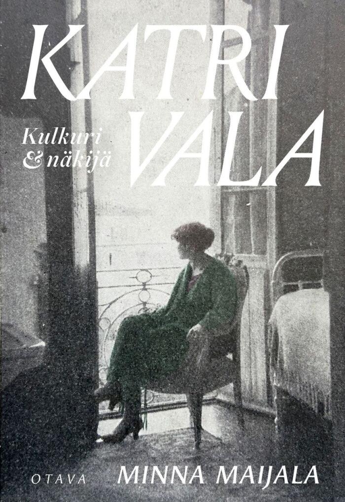 Katri Vala - Kulkuri ja näkijä