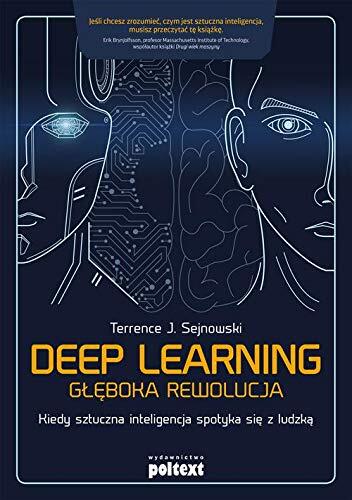 Deep Learning Gleboka Rewolucja: Kiedy Sztuczna Inteligencja Spotyka Się z Ludźmi