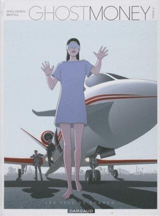 Ghost Money (Tome 2: Les Yeux de Chamza)