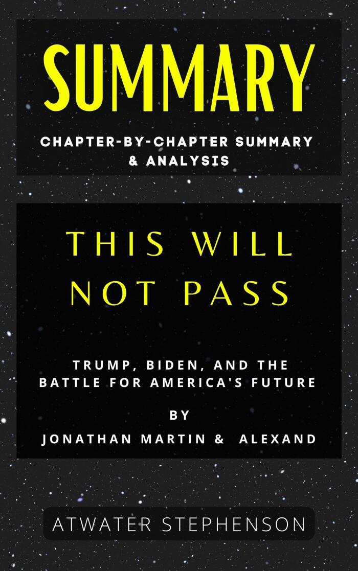 Summary of This Will Not Pass: Chapter-By-Chapter Study Guide and Analysis