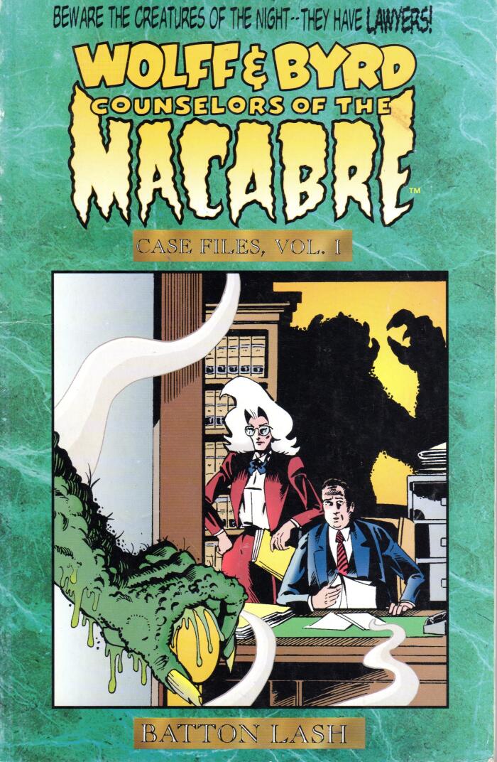 Wolff & Byrd, Counselors of the Mocabre Vol. 1: Case Files