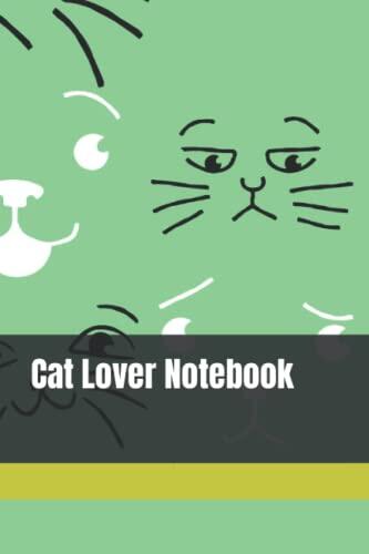 Cat Lover Notebook
