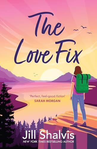 The Love Fix: The final book in the tender, romantic Sunrise Cover series!
