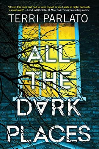 All the Dark Places: A Riveting Novel of Suspense with a Shocking Twist