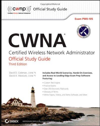 CWNA: Certified Wireless Network Administrator Official Study Guide (Exam PW0-105)