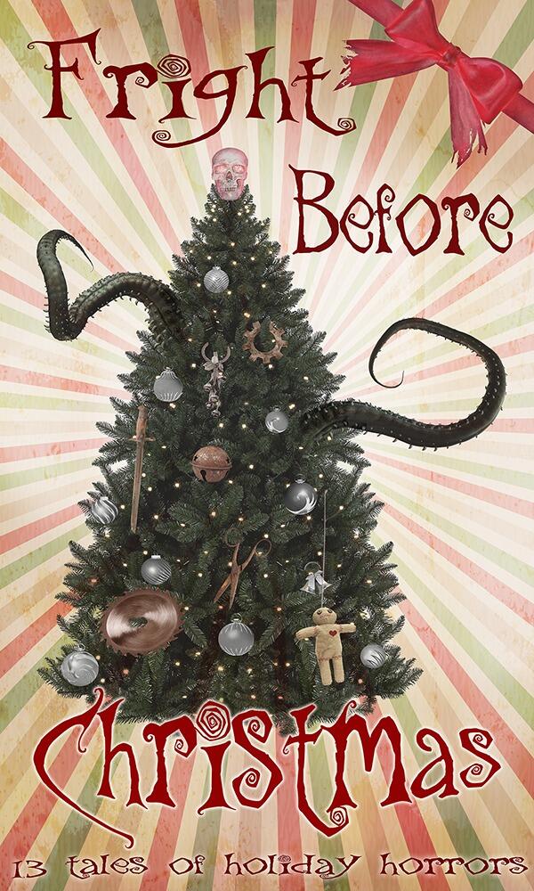 Fright Before Christmas: 13 Tales of Holiday Horrors