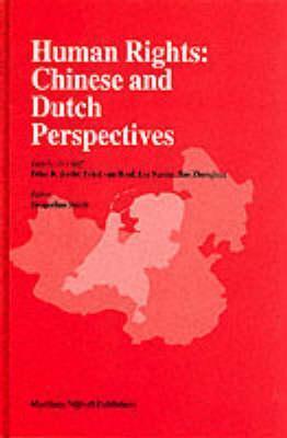 Human Rights:Chinese and Dutch Perspectives