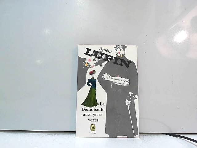 Maurice Leblanc/Arsene Lupin/La Demoiselle Aux Yeux Verts 1968 Ldp