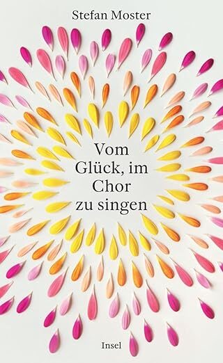 Vom Glück, im Chor zu singen
