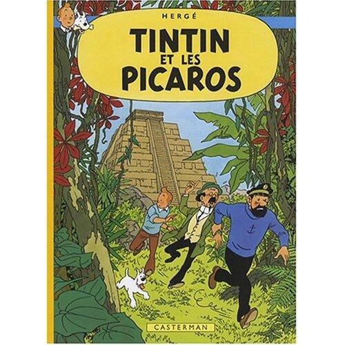 Les Aventures De Tintin: Tintin Et Les Picaros