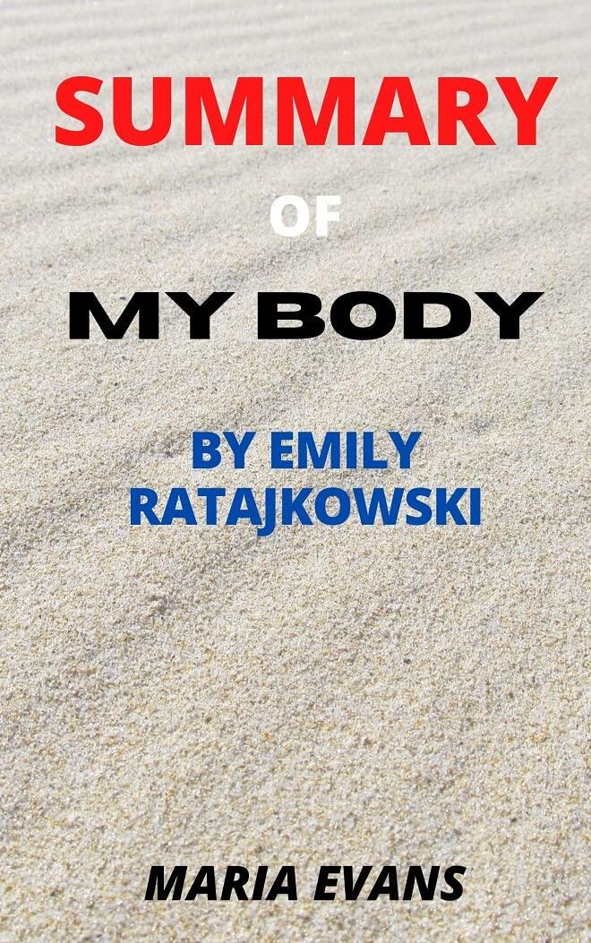 Summary of My Body: