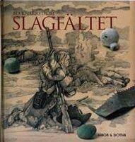 Slagfältet. Om bataljen vid Landskrona 1677 och fynden från den första arkeologiska undersökningen av ett svenskt slagfält