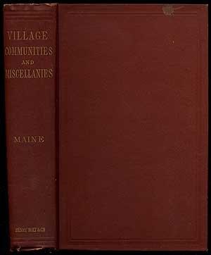 Village-Communities in the East and West: Six Lectures Delivered at Oxford
