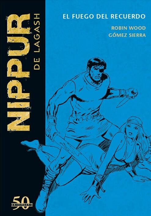 Nippur de Lagash: El fuego del recuerdo