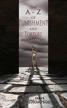 The A-Z of Punishment and Torture