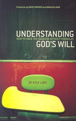 Understanding God's Will: How to Hack the Equation Without Formulas