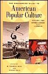 The Greenwood Guide to American Popular Culture, Vol. 2: Editorial Cartoons through Illustration
