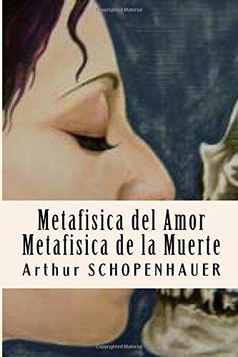 Metafisica del Amor, Metafisica de La Muerte