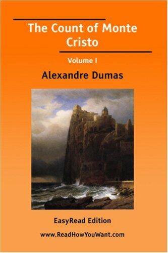The Count of Monte Cristo, Volume I