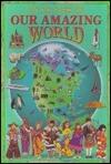 My Big Book of Our Amazing World