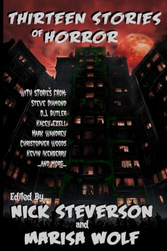 Thirteen Stories of Horror: Volume 1